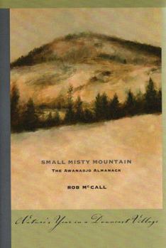 Hardcover Small Misty Mountain: The Awanadjo Almanack Book