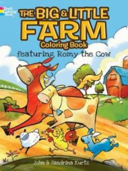 Paperback The Big & Little Farm Coloring Book: Featuring Romy the Cow Book