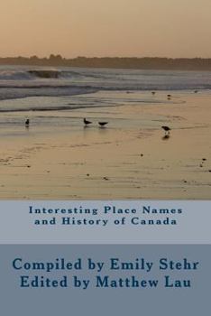 Paperback Interesting Place Names and History of Canada Book