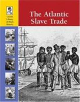Library Binding The Atlantic Slave Trade Book