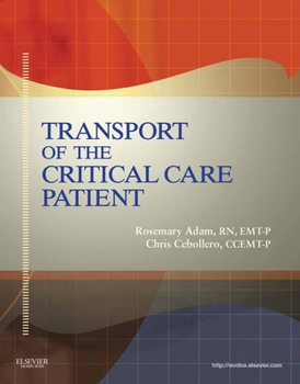 Hardcover Transport of the Critical Care Patient: . Book