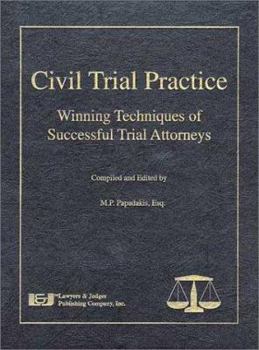 CD-ROM Civil Trial Practice: Winning Techniques of Successful Trial Attorneys Book