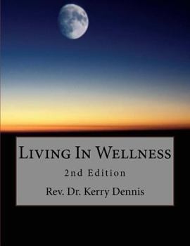 Paperback Living In Wellness: 2nd Edition Book