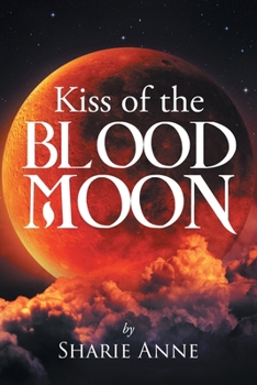 Paperback Kiss of the Blood Moon Book