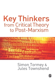 Hardcover Key Thinkers from Critical Theory to Post-Marxism Book