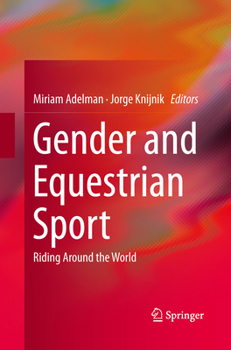 Paperback Gender and Equestrian Sport: Riding Around the World Book