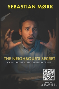 Paperback The Neighbor´s Secret: It can happen to you Book