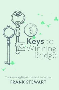 Paperback Keys to Winning Bridge: The Advancing Player's Handbook Book