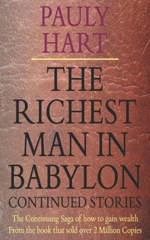 Paperback The Richest Man in Babylon Continued Stories Book