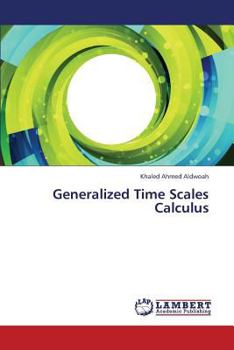 Paperback Generalized Time Scales Calculus Book