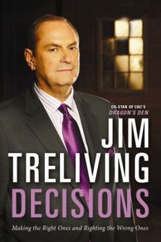 Hardcover Decisions: Making The Right Ones, Righting The Wrong Ones Book
