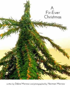 Paperback A Fir-Ever Christmas Book