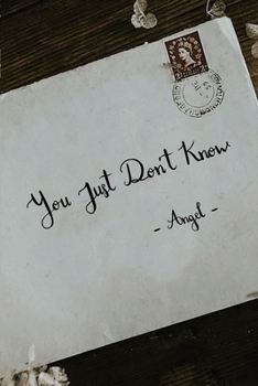 Paperback You Just Don't Know Book