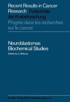 Paperback Neuroblastomas: Biochemical Studies [German] Book