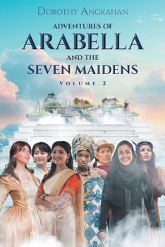 Paperback Adventures of Arabella and the Seven Maidens Book