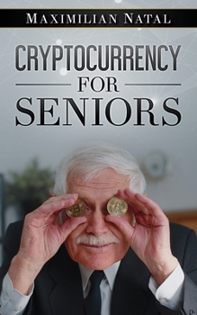 Paperback Cryptocurrency for Seniors Book