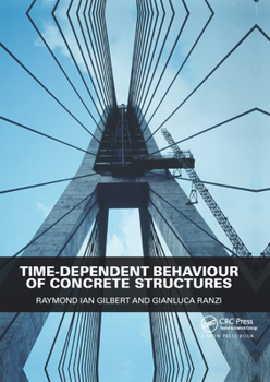 Paperback Time-Dependent Behaviour of Concrete Structures Book