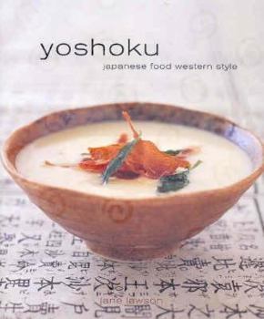 Hardcover Yoshoku: Japanese Food Western Style. Jane Lawson Book