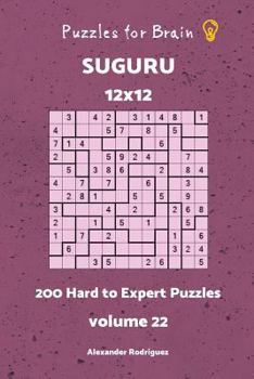 Paperback Puzzles fo Brain - Suguru 200 Hard to Expert Puzzles 12x12 vol. 22 Book