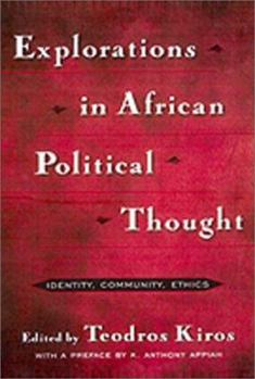Paperback Explorations in African Political Thought: Identity, Community, Ethics Book