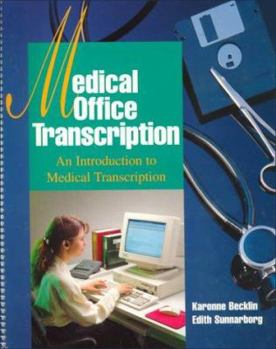Spiral-bound Medical Office Transcription: An Introduction to Medical Transcription Book