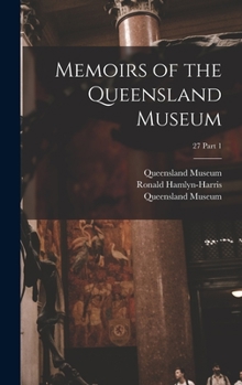 Hardcover Memoirs of the Queensland Museum; 27 part 1 Book