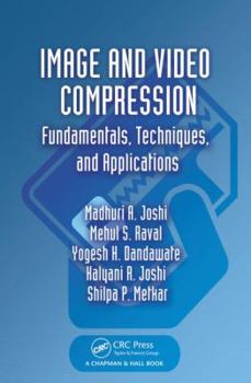 Hardcover Image and Video Compression: Fundamentals, Techniques, and Applications Book