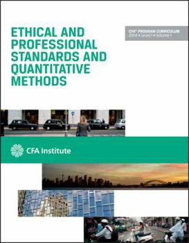 Paperback Cfa Level I 2014: Volume 1 -- Ethical and Professional Standards and Quantitative Methods Book