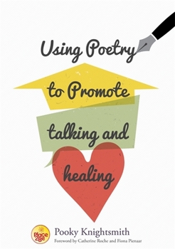 Paperback Using Poetry to Promote Talking and Healing Book