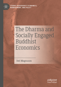Paperback The Dharma and Socially Engaged Buddhist Economics Book