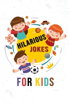 Hilarious Jokes For Kids: more than 50 funny joke for kids age 5-9, Good Clean 2020 silly Jokes