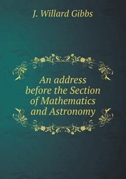 Paperback An address before the Section of Mathematics and Astronomy Book