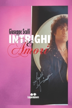Paperback Intrighi E Amori [Italian] Book