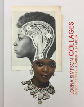 Hardcover Lorna Simpson Collages: (Art Books, Contemporary Art Books, Collage Art Books) Book