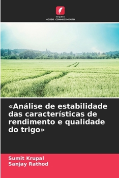Paperback Análise de estabilidade das características de rendimento e qualidade do trigo [Portuguese] Book