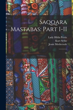 Paperback Saqqara Mastabas: Part I-II: 10 Book