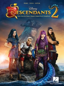 Descendants 2: Music from the Disney Channel Original TV Movie Soundtrack