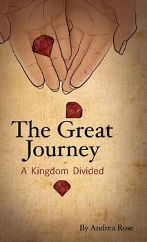 Hardcover The Great Journey - A Kingdom Divided Book