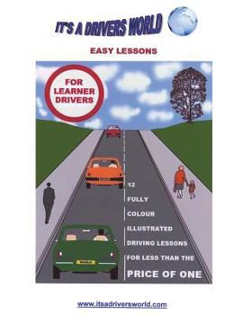 Paperback Easy Lessons for Learner Drivers: Large Sized A4 Version Book