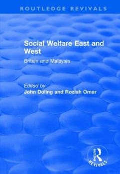 Paperback Social Welfare East and West: Britain and Malaysia Book