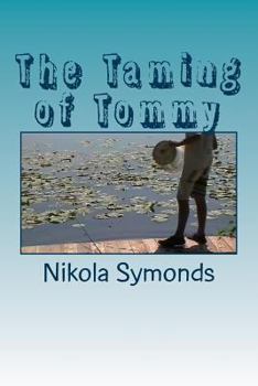 Paperback The Taming of Tommy Book
