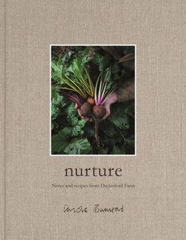 Hardcover Nurture: Notes and Recipes from Daylesford Farm Book