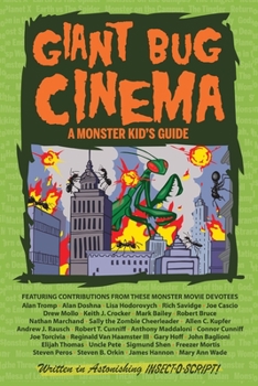 Paperback Giant Bug Cinema - A Monster Kid's Guide Book