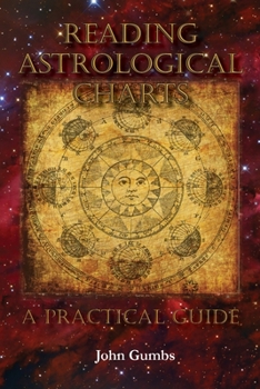 Paperback Reading Astrological Charts - A Practical Guide Book