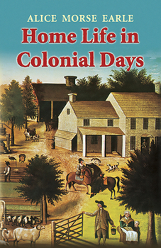 Paperback Home Life in Colonial Days Book