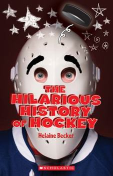 Paperback The Hilarious History of Hockey Book