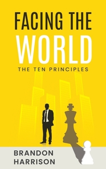 Paperback Facing The World: The Ten Principles Book