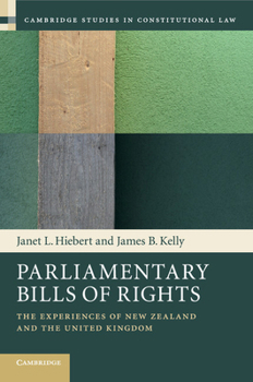 Paperback Parliamentary Bills of Rights: The Experiences of New Zealand and the United Kingdom Book