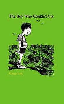 Hardcover The Boy Who Couldn't Cry Book