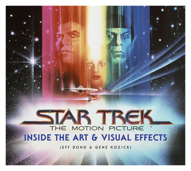 Hardcover Star Trek: The Motion Picture: The Art and Visual Effects Book